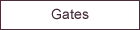 Gates